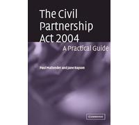 The Civil Partnership Act 2004: A Practical Guide