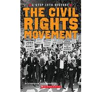 The Civil Rights Movement (a Step Into History)