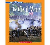The Civil War (a True Book: The Civil War) (True Books: American History (Hardcover))