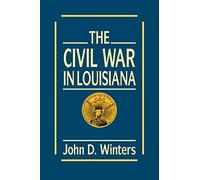 The Civil War in Louisiana