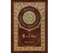 The Civil War (Royal Collector's Edition) (Case Laminate Hardcover with Jacket)