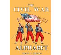 The Civil War Zouave Alphabet