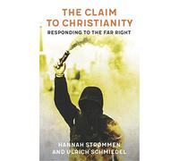The Claim to Christianity: Responding to the Far Right