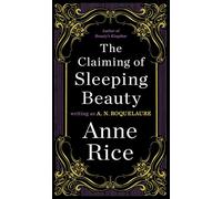 The Claiming of Sleeping Beauty: A Novel: 1 (Sleeping Beauty Novel)