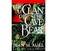 The Clan of the Cave Bear: 1 (Earth's Children)