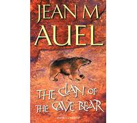 The Clan of the Cave Bear (Earth's Children)