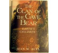 The Clan of the Cave Bear (Earth's Children)