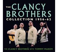 The Clancy Brothers Collection: 1956-1962 by Clancy Brothers & Tommy Makem, The
