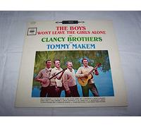 The Clancy Brothers & Tommy Makem - The Boys Won't Leave The Girls Alone