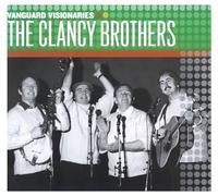 The Clancy Brothers - Vanguard Visionaries [Us Import]