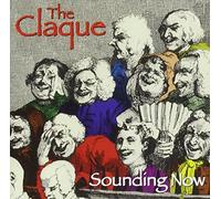 The Claque - Sounding Now