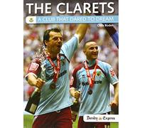 The Clarets: A Club That Dared to Dream