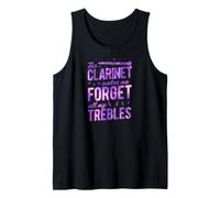 The Clarinet Makes Me Forget All My Trebles Tank Top