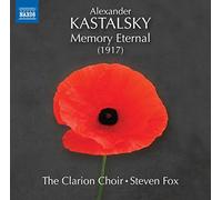 The Clarion Choir/Fox - Alexander Kastalsky: Memory Eternal