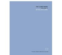 The Clarke papers: (Volume 3)