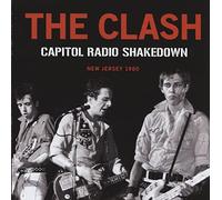 The Clash - Capitol Radio Shakedown
