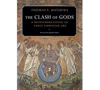 The Clash of Gods: A Reinterpretation of Early , Mathews^+