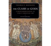 The Clash of Gods: A Reinterpretation of Early , Mathews^+