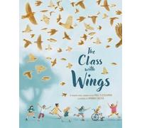 The Class with Wings: A Picture Book