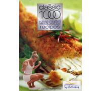 The Classic 1000 Calorie-counted Recipes