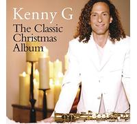 The Classic Christmas Album by Kenny G (2012) Audio CD