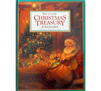 The Classic Christmas Treasury for Children