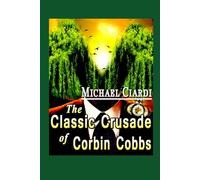 The Classic Crusade of Corbin Cobbs: A Literary Adventure