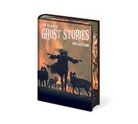 The Classic Ghost Stories Collection: Chilling Tales from Guy de Maupassant, M. R. James, Edith Wharton, E. F. Benson, Sheridan Le Fanu, Henry James (Arcturus Pulp Classics)