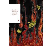 The Classic Japanese Ghost Stories: Classic Japanese Ghost Stories (Vintage Classics Japanese Series)