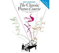 The Classic Piano Course No 3: Making Music | Piano Sheet Music Book Beginner to Intermediate for Students | Technique Theory Study for Piano and Keys Practice | Educational Method for Teachers