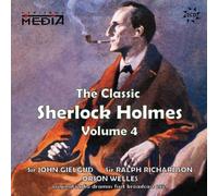 The Classic Sherlock Holmes Vol. 4 by Sir John Gielgud, Sir Ralph Richardson, Orson Welles (2011-01-31)