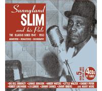 The Classic Sides 1947-1953 by Sunnyland Slim And His Pals (2006-11-05)