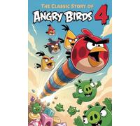 The Classic Story Of Angry Birds 4