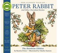 The Classic Tale of Peter Rabbit Heirloom Edition: The Classic Edition Hardcover with Audio CD Narrated by Jeff Bridges
