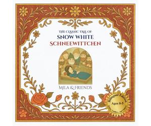 The Classic Tale of Snow White | Schneewittchen: Original German English Bilingual Fairy Tale Book for Toddlers, Babies, and Children Ages 0-5