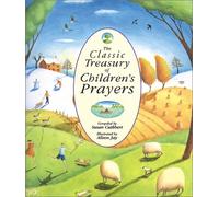 The Classic Treasury of Children's Prayers