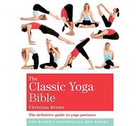 The Classic Yoga Bible: Godsfield Bibles
