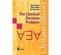 The Classical Decision Problem (Universitext)