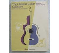 The Classical Guitar Collection: 50 Favorites by 26 Composers