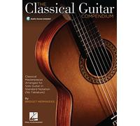 Classical Guitar Compendium: Classical Masterpieces Arranged for Solo Guitar in Standard Notation