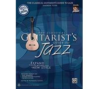 The Classical Guitarist's Guide to Jazz (Book and 3CDs) (National Guitar Workshop)