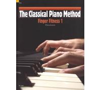The Classical Piano Method Finger Fitness 1