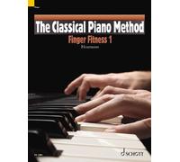 The Classical Piano Method: Finger Fitness 1: Finger Fi - Paperback NEW Hans-Gun
