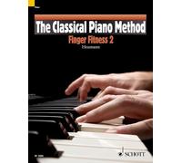 The Classical Piano Method Finger Fitness 2