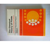 The Classical Theory of Fields: Volume 2