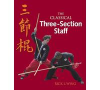 The Classical Three-Section Staff