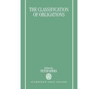 The Classification of Obligations (SPTL Seminar series)