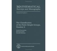 The Classification of the Finite Simple Groups, Number 3: No. 3 (Mathematical Surveys and Monographs)