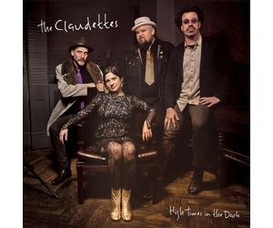 The Claudettes - High Times In The Dark [New CD]