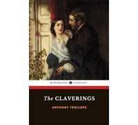 The Claverings: The 1867 English Literary Classic